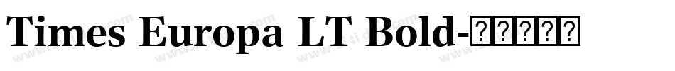 Times Europa LT Bold字体转换
